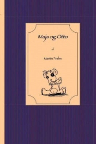 Maja og Otto