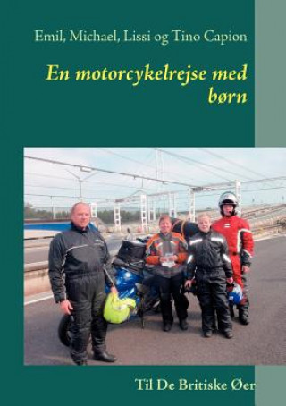 En motorcykelrejse med born