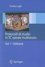 Protocolli di studio in TC spirale multistrato