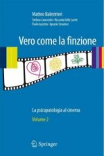 Vero Come La Finzione Vol. 2