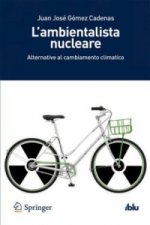 L'ambientalista nucleare