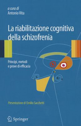 La riabilitazione cognitiva della schizofrenia