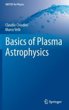 Basics of Plasma Astrophysics