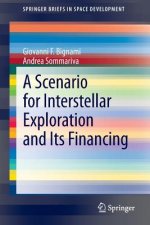 Scenario for Interstellar Exploration and Its Financing