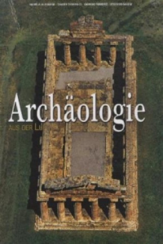 Archäologie aus der Luft