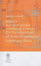 Implicit preconditioned numerical schemes for the simulation of three-dimensional barotropic flows