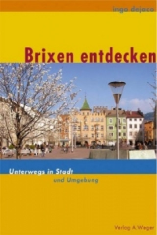 Brixen entdecken