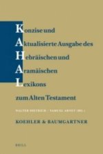 Konzise und Aktualisierte Ausgabe des Hebräischen und Aramäischen Lexikons zum Alten Testament (KAHAL)