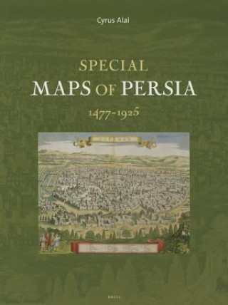 Special Maps of Persia 1477-1925