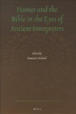 Homer and the Bible in the Eyes of Ancient Interpreters