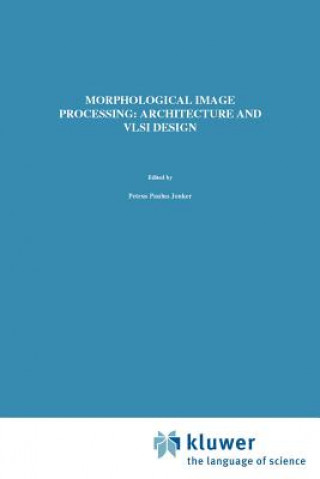 Morphological Image Processing: Architecture and VLSI design
