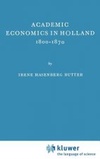 Academic Economics in Holland 1800-1870