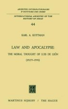 Law and Apocalypse: The Moral Thought of Luis De Leon (1527?-1591)