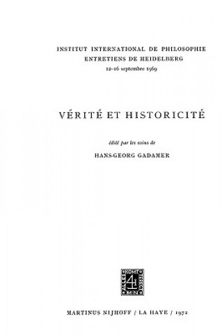 Truth and Historicity / Verite Et Historicite