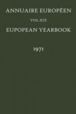 European Yearbook / Annuaire Europeen, Volume 19 (1971)