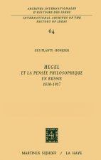 Hegel Et La Pensee Philosophique En Russie, 1830-1917