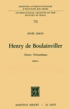 Henry De Boulainviller Tome II, Oeuvres Philosophiques
