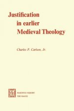 Justification in Earlier Medieval Theology