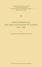 Mary Somerville and the Cultivation of Science, 1815-1840