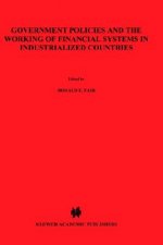 Government Policies and the Working of Financial Systems in Industrialized Countries