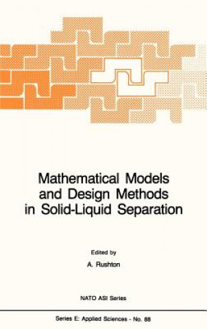 Mathematical Models and Design Methods in Solid-Liquid Separation