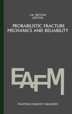 Probabilistic fracture mechanics and reliability