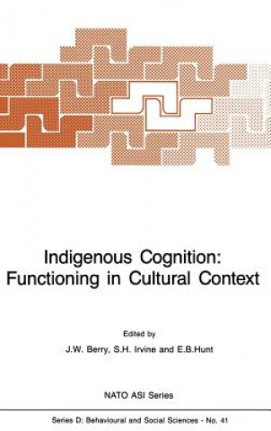 Indigenous Cognition: Functioning in Cultural Context