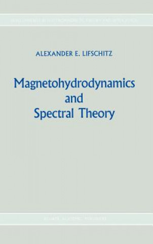 Magnetohydrodynamics and Spectral Theory
