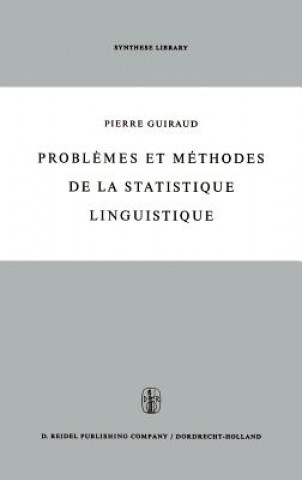 Problemes Et Methodes De La Statistique Linguistique