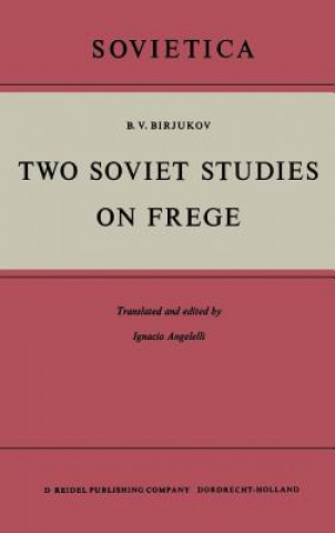 Two Soviet Studies on Frege