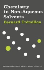 Chemistry in Non-Aqueous Solvents