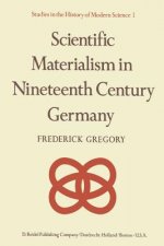 Scientific Materialism in Nineteenth Century Germany