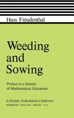 Weeding and Sowing
