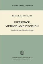 Inference, Method and Decision