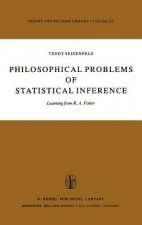 Philosophical Problems of Statistical Inference