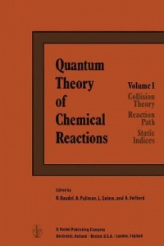 Quantum Theory of Chemical Reactions. Vol.1
