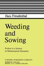 Weeding and Sowing