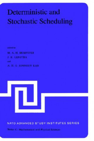 Deterministic and Stochastic Scheduling