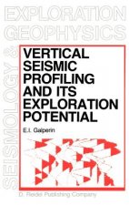 Vertical Seismic Profiling and Its Exploration Potential