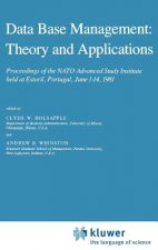 Data Base Management: Theory and Applications
