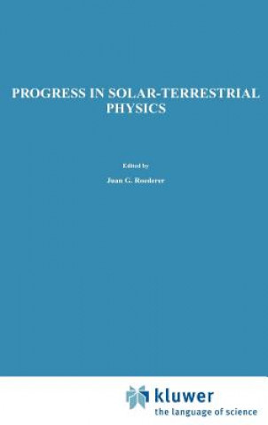 Progress in Solar-Terrestrial Physics