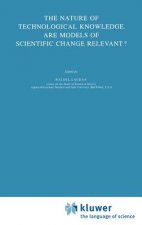 Nature of Technological Knowledge. Are Models of Scientific Change Relevant?