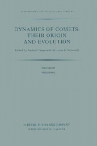 Dynamics of Comets: Their Origin and Evolution