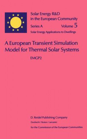 A European Transient Simulation Model for Thermal Solar Systems
