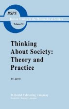 Thinking about Society: Theory and Practice