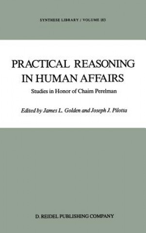 Practical Reasoning in Human Affairs