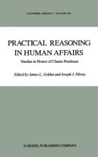 Practical Reasoning in Human Affairs