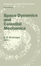 Space Dynamics and Celestial Mechanics