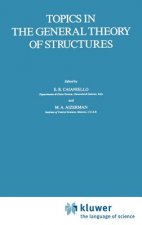 Topics in the General Theory of Structures