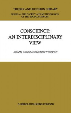 Conscience: An Interdisciplinary View